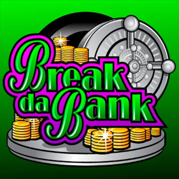 Break da Bank